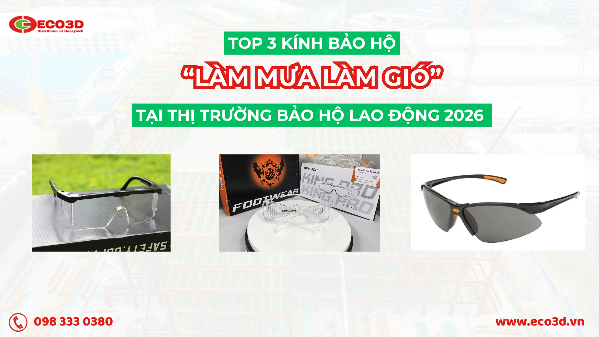 Top 3 mẫu kính bảo hộ đang "gây bão" tại cộng đồng bảo hộ lao động 2026 